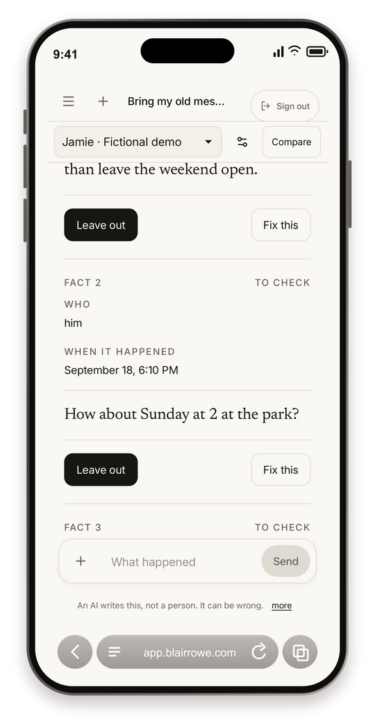 Fictional demonstration in Say It Once: imported messages laid out as dated facts, each with Leave out and Fix this.